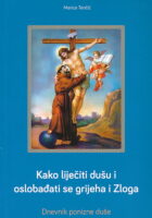 Kako liječiti dušu i oslobađati se grijeha i Zloga