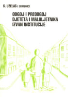 Odgoj i preodgoj djeteta i maloljetnika izvan institucije