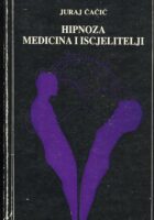 Hipnoza medicina i iscjelitelji