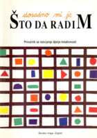 Dosadno mi je - što da radim