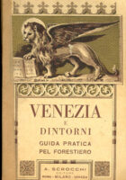 Venezia e Dintorni guida pratica pel forestiero