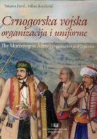 Crnogorska vojska - organizacija i uniforme