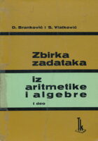 Zbirka zadataka iz algebre I. deo