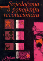 Svjedočenja o pokoljenju revolucionara