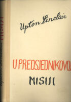 U predsjednikovoj misiji
