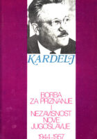 Borba za priznanje i nezavisnost nove Jugoslavije 1944-1957