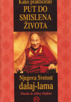 Kako prakticirati put do smislena života