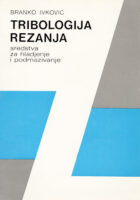 Tribologija rezanja: sredstva za hlađenje i podmazivanje