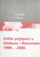 Etički prijepori u Globusu i Nacionalu 1999-2000