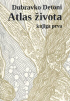 Atlas života, knjiga prva