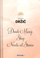 Dundo Maroje; Skup; Novela od Stanca