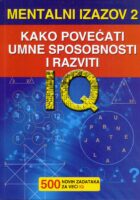 Mentalni izazov 2 : Kako povećati umne sposobnosti i razviti IQ