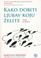 Kako dobiti ljubav koju želite