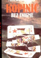 Kopinič bez enigme