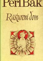 Rastureni dom