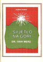 Svjetlo na gori: dr. Ivan Merz