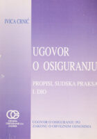Ugovor o osiguranju: propisi, sudska praksa 1-2