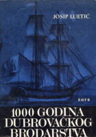 1000 godina dubrovačkog brodarstva
