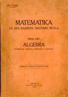 Matematika za sve razrede srednjih škola - prvi dio: Algebra