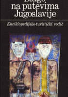Blago na putevima Jugoslavije