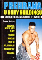 Prehrana u body-buildingu: dodaci prehrani i gotovi jelovnici