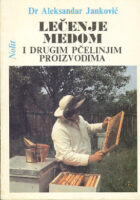 Lečenje medom i drugim pčelinjim proizvodima