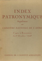 Index Patronymique: supplement au Cadastre National de l Istrie