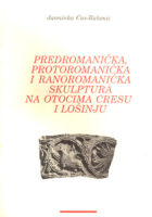 Predromanička i protoromanička i ranoromanička skulptura na otocima Cresu i Loši