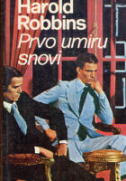 Prvo umiru snovi