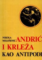 Andrić i Krleža kao antipodi
