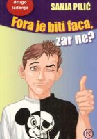 Fora je biti faca, zar ne?