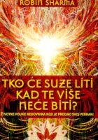 Tko će suze liti kad te više neće biti?