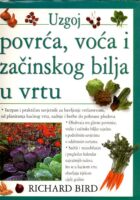 Uzgoj povrća, voća i začinskog bilja u vrtu