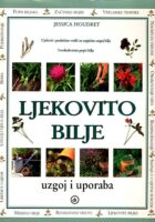 Ljekovito bilje - uzgoj i uporaba