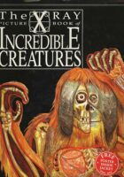 The X-Ray Picture Book of Incredible Creatures
