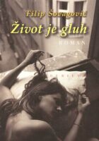 Život je gluh