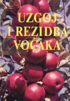 Uzgoj i rezidba voćaka