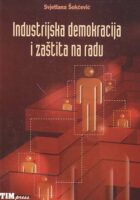 Industrijska demokracija i zaštita na radu