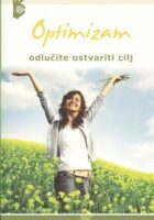 Optimizam: odlučite ostvariti svoj cilj