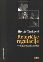 Retoričke regulacije: stilizacije, stilske figure