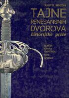 Tajne renesansnih dvorova