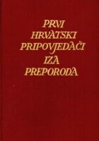 Prvi hrvatski pripovjedači iza preporoda