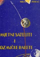 Umjetni sateliti i kozmičke rakete