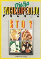 Što? Dječja enciklopedija za mlade