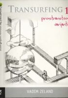 Transurfing 1: prostranstvo varijanti