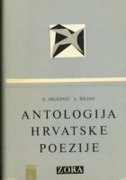 Antologija hrvatske poezije od XIV stoljeća do naših dana