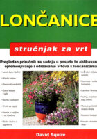 Lončanice - stručnjak za vrt