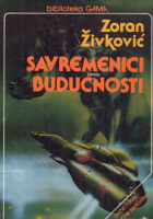 Savremenici budućnosti: priče i tvorci naučne fantastike