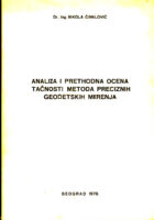 Analiza i prethodna ocena tačnosti metoda preciznih geodetskih merenja