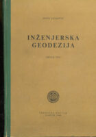 Inženjerska geodezija, drugi dio: geodezija pri projektiranju i gradnji saobr.